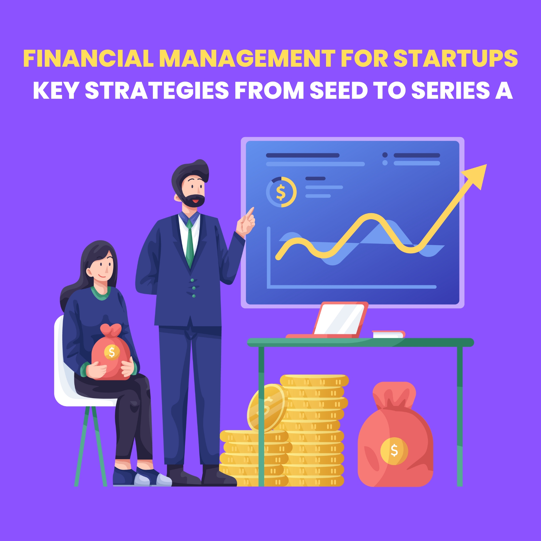 Financial Management for Startups: